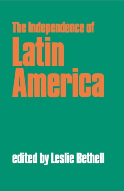Book cover of: Independence of Latin America