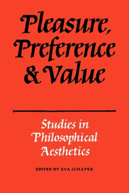 Pleasure, Preference and Value