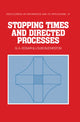 Book cover of: Stopping Times and Directed Processes