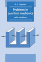 Book cover of: Problems in Quantum Mechanics