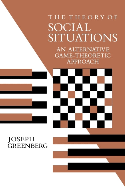 Book cover of: Theory of Social Situations