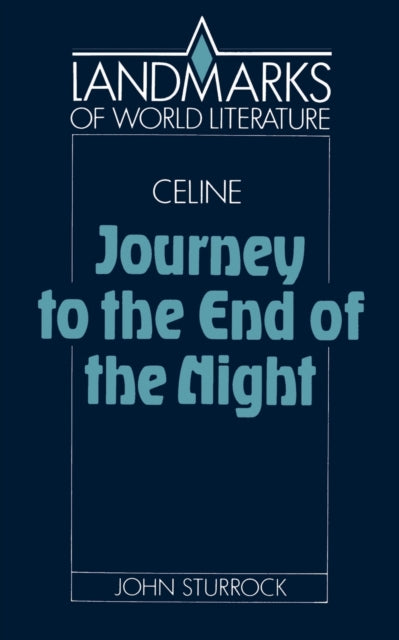 Celine: Journey to the End of the Night