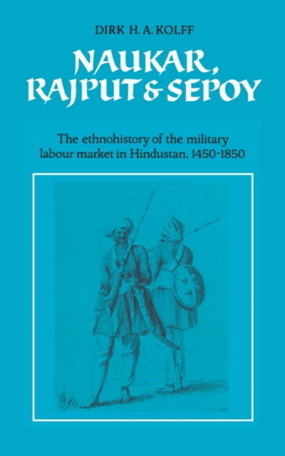 Book cover of: Naukar, Rajput, and Sepoy
