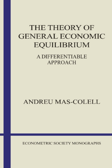 The Theory of General Economic Equilibrium