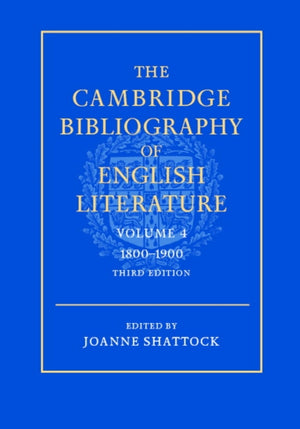 The Cambridge Bibliography of English Literature: Volume 4, 1800–1900