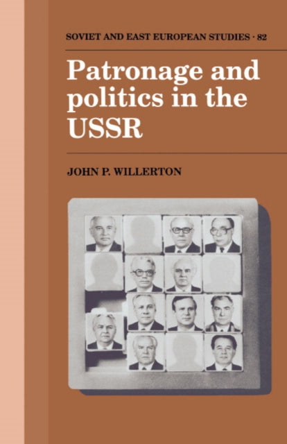 Book cover of: Patronage and Politics in the USSR