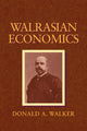 Book cover of: Walrasian Economics. By: Donald A. Walker
