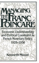 Book cover of: Managing the Franc Poincare. By: Kenneth Mouré