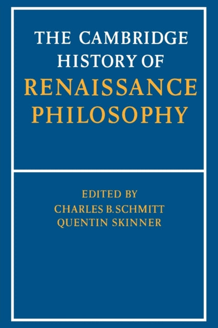 The Cambridge History of Renaissance Philosophy