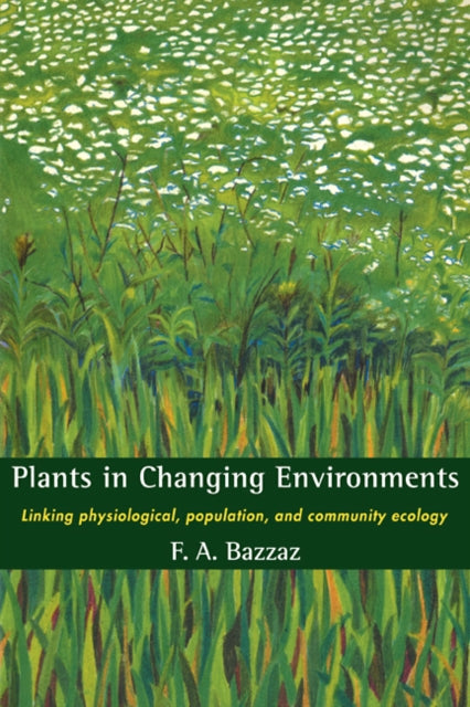 Book cover of: Plants in Changing Environments