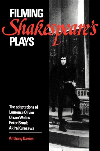 Book cover of: Filming Shakespeare's Plays. By: Anthony Davies