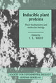 Book cover of: Inducible Plant Proteins. By: John L. Wray
