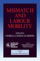 Book cover of: Mismatch and Labour Mobility
