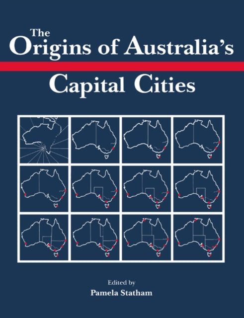 Book cover of: Origins of Australia's Capital Cities