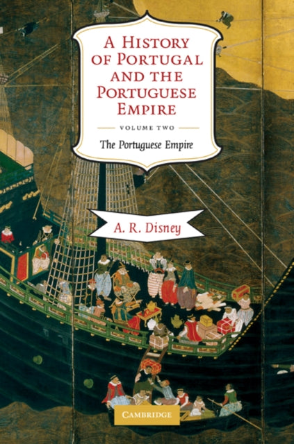 Book cover of: History of Portugal and the Portuguese Empire. By: A. R. Disney