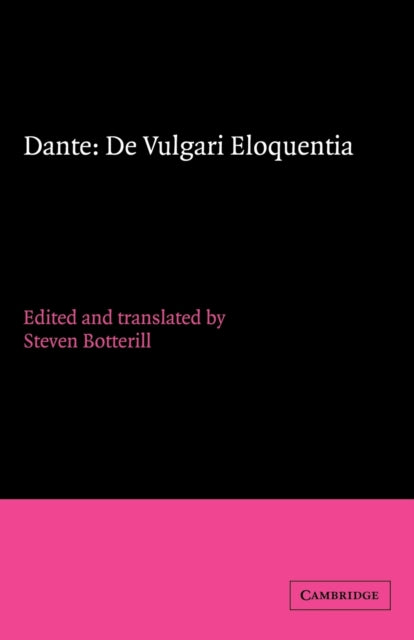 Book cover of: Dante: De vulgari eloquentia. By: Steven Botterill