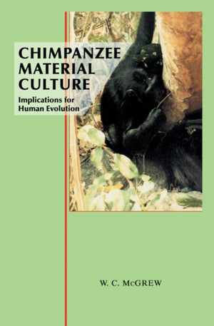 Chimpanzee Material Culture