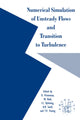 Book cover of: Numerical Simulation of Unsteady Flows and Transition to Turbulence