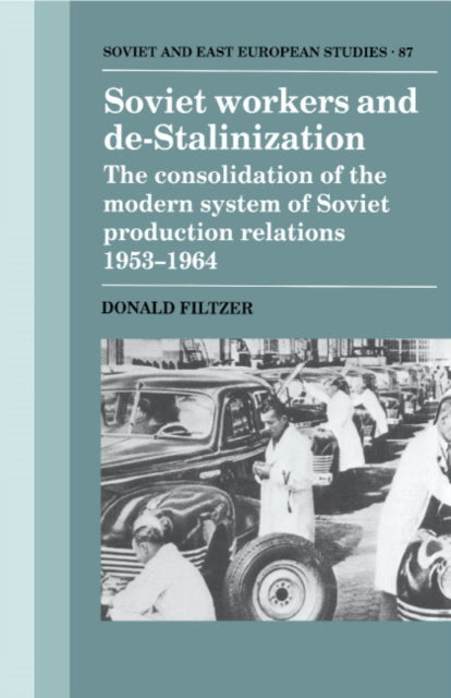 Book cover of: Soviet Workers and De-Stalinization