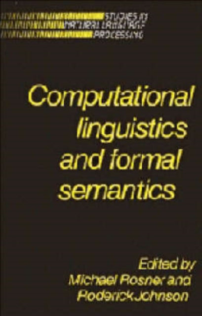 Computational Linguistics and Formal Semantics