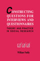 Book cover of: Constructing Questions for Interviews and Questionnaires