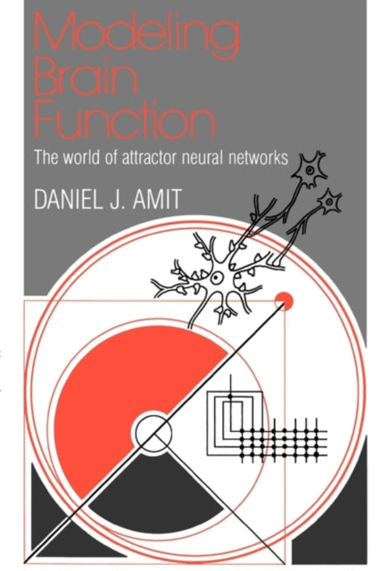 Book cover of: Modeling Brain Function. By: Daniel J. Amit