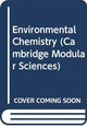 Book cover of: Environmental Chemistry