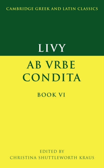 Book cover of: Livy: Ab urbe condita Book VI. By: Titus Livius