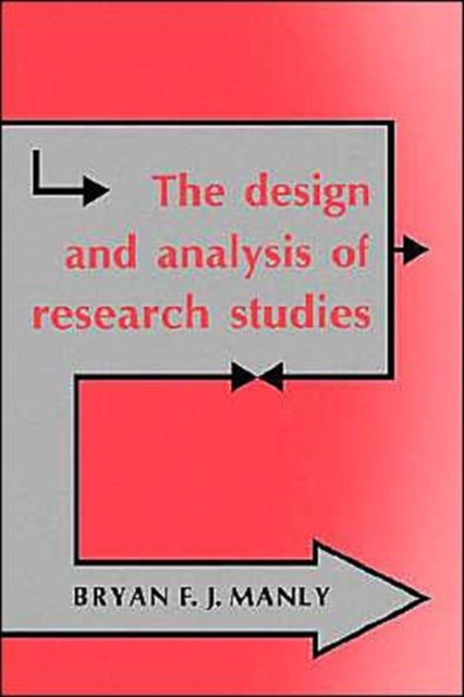 The Design and Analysis of Research Studies