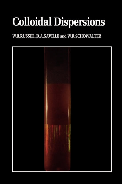 Book cover of: Colloidal Dispersions. By: W. B. Russel