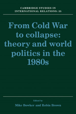 From Cold War to Collapse