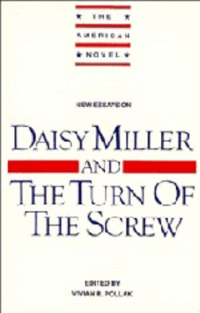 New Essays on 'Daisy Miller' and 'The Turn of the Screw'