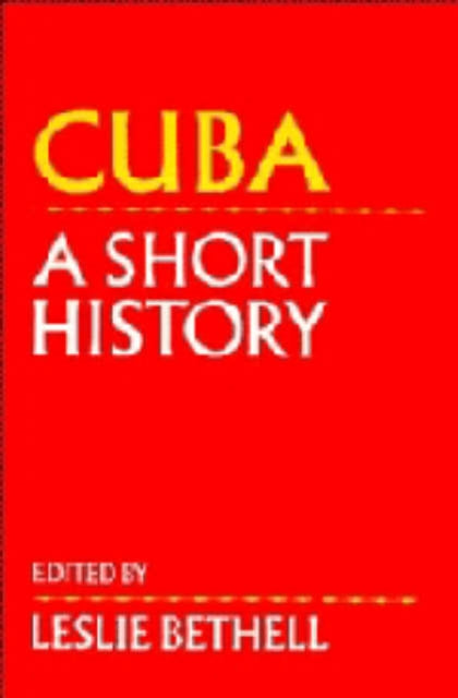 Book cover of: Cuba. By: Leslie Bethell