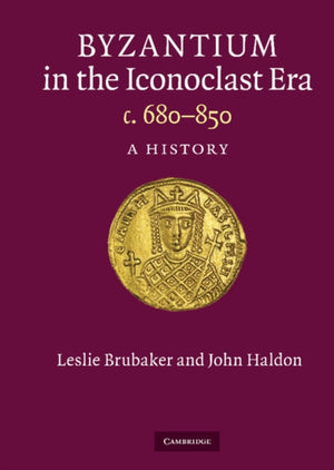 Byzantium in the Iconoclast Era, c. 680–850