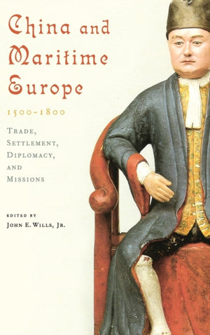 China and Maritime Europe, 1500–1800