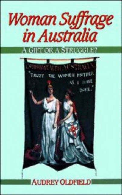 Book cover of: Woman Suffrage in Australia