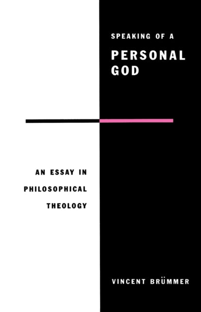 Book cover of: Speaking of a Personal God. By: Vincent Brümmer