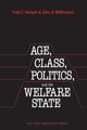Book cover of: Age, Class, Politics, and the Welfare State. By: Fred C. Pampel