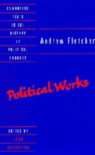Book cover of: Andrew Fletcher: Political Works