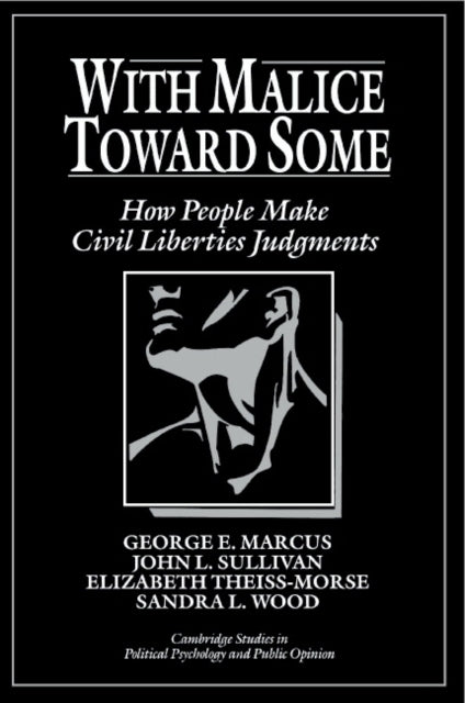 With Malice toward Some