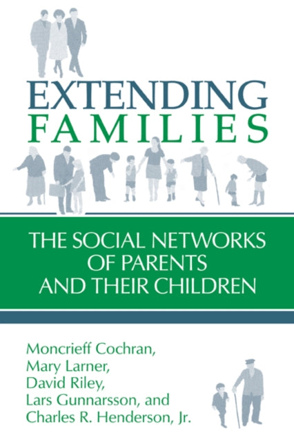 Book cover of: Extending Families. By: Moncrieff Cochran