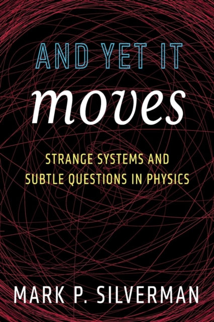 Book cover of: And Yet It Moves
