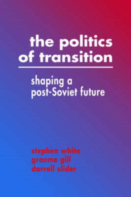 The Politics of Transition