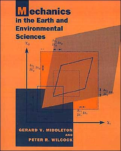Book cover of: Mechanics in the Earth and Environmental Sciences