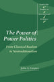 Book cover of: Power of Power Politics. By: John A. Vasquez