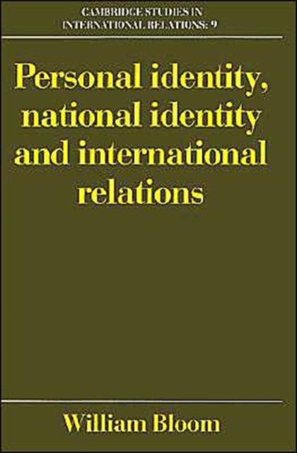 Personal Identity, National Identity and International Relations