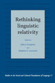 Book cover of: Rethinking Linguistic Relativity