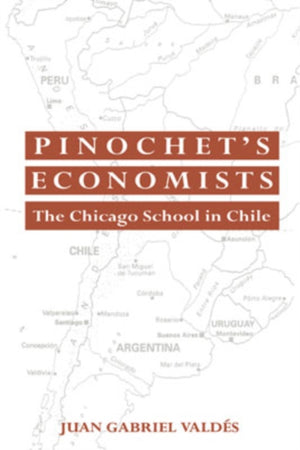Pinochet's Economists