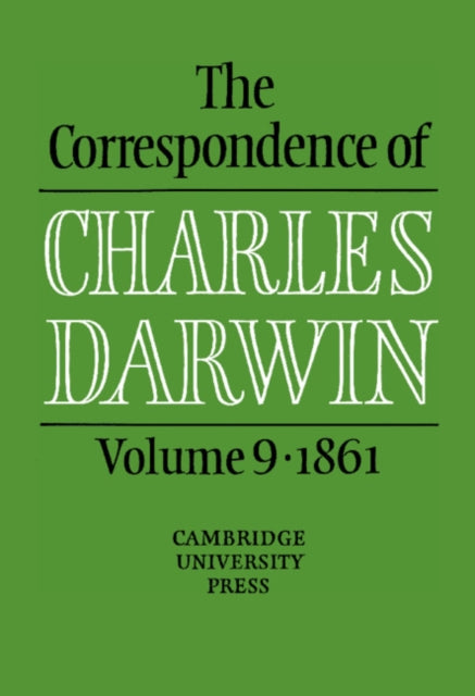 The Correspondence of Charles Darwin: Volume 9, 1861