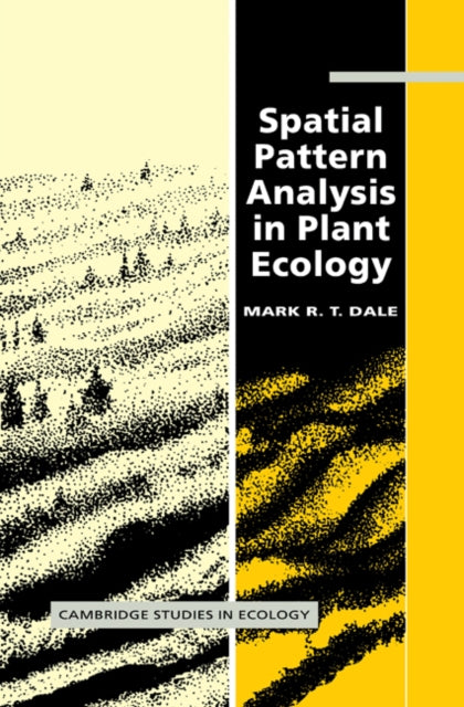 Book cover of: Spatial Pattern Analysis in Plant Ecology